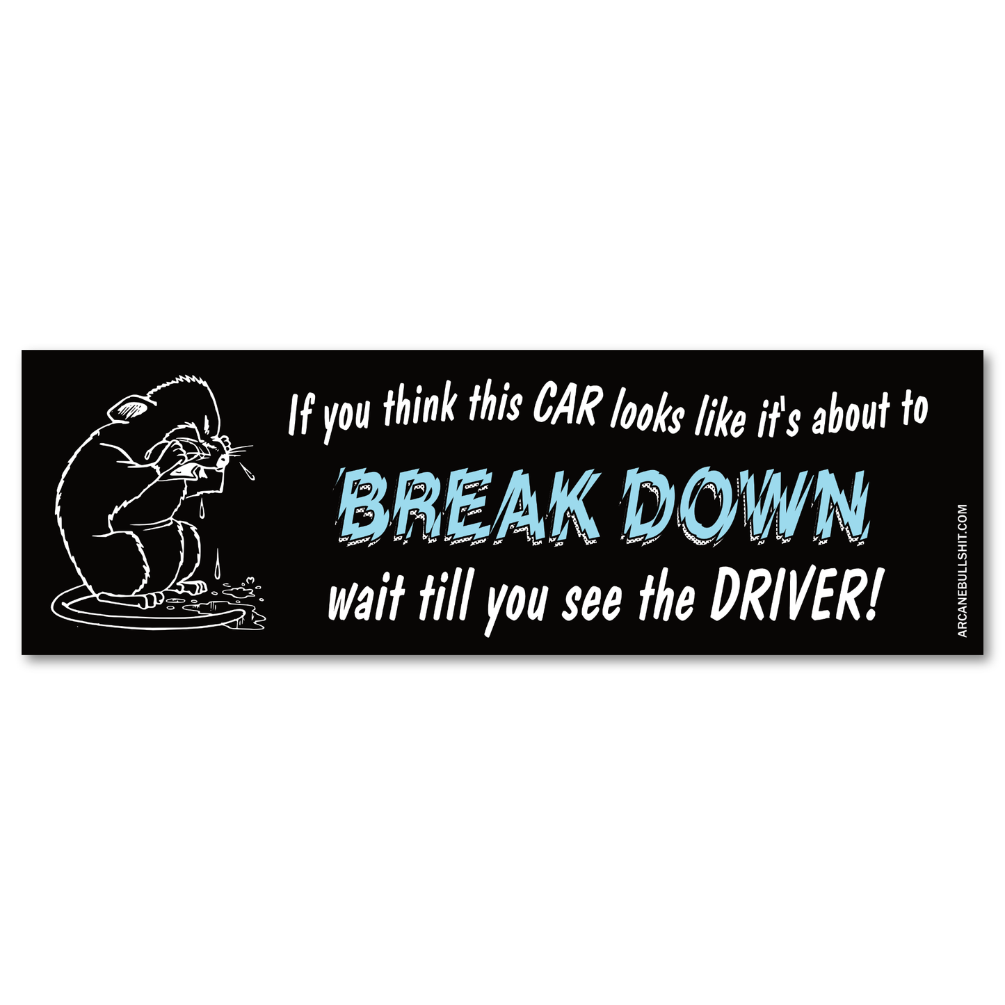 PREORDER: "Breakdown" Bumper Sticker
