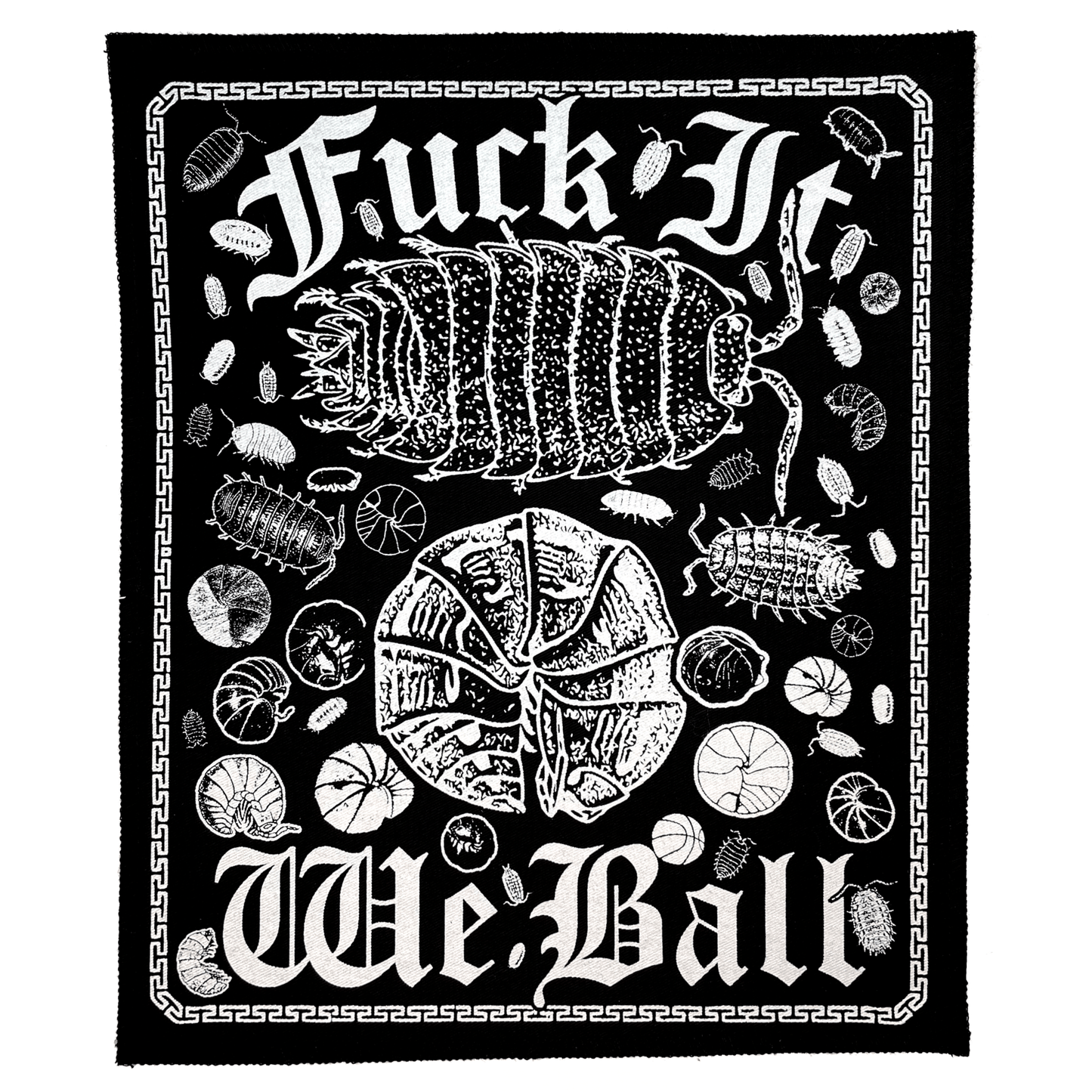 Arcane Bullshit Patch "Fuck it, We Ball" Screen-printed Back Patch