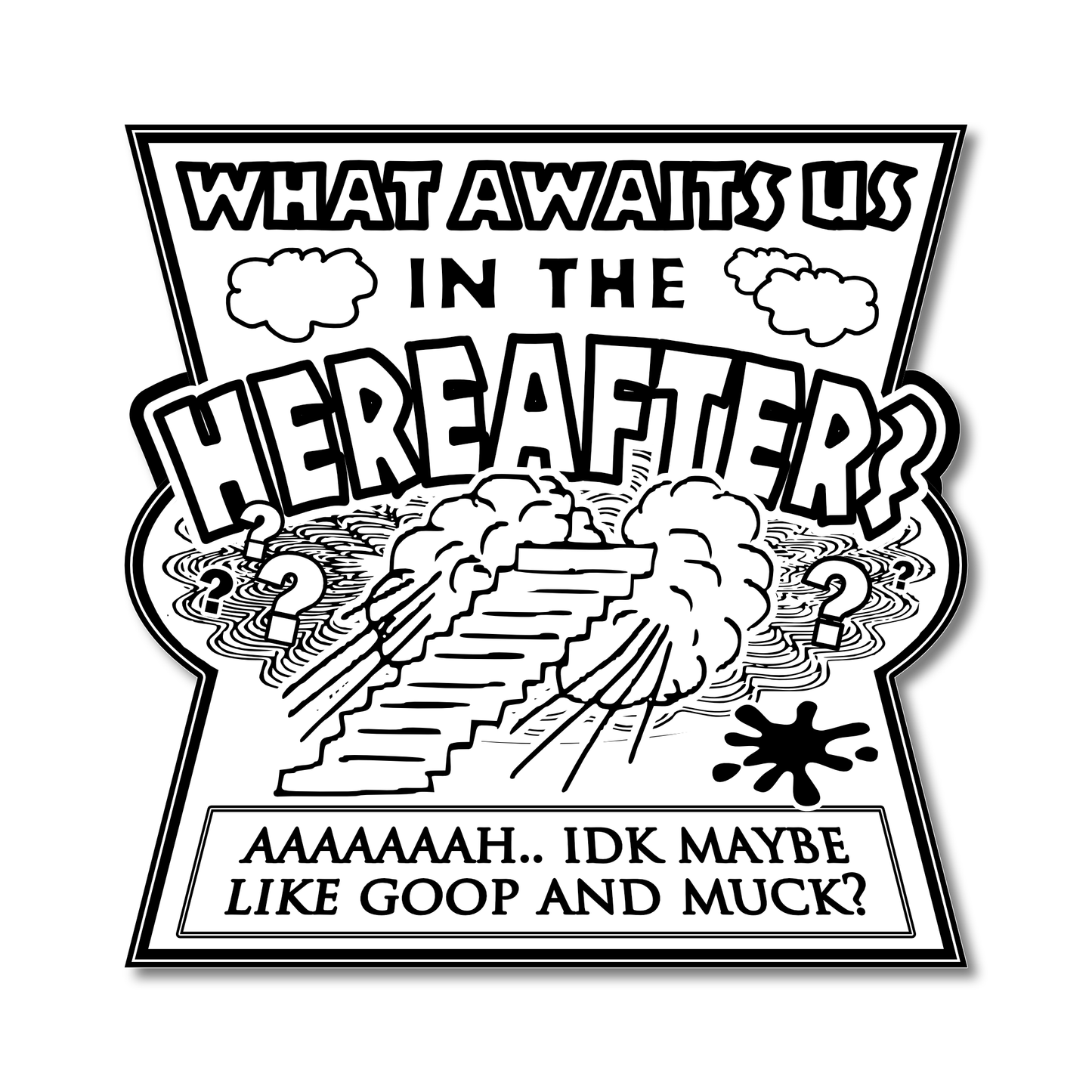 "The Hereafter" Die-Cut Vinyl Sticker