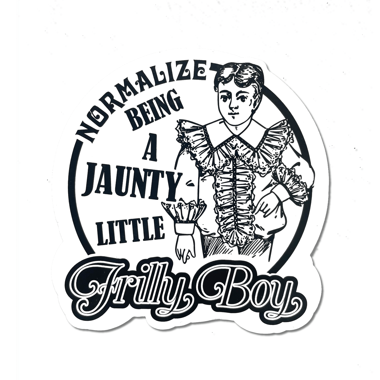 Arcane Bullshit Sticker "Frilly Boy" Round Sticker