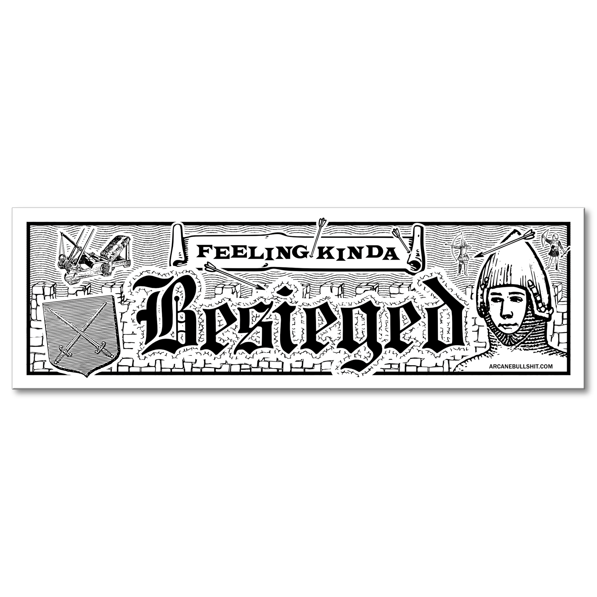"Besieged" bumper sticker