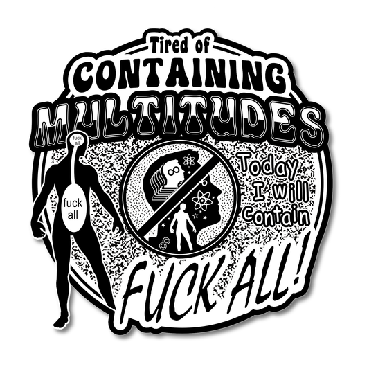 "Containing Multitudes" Die-Cut Vinyl Sticker
