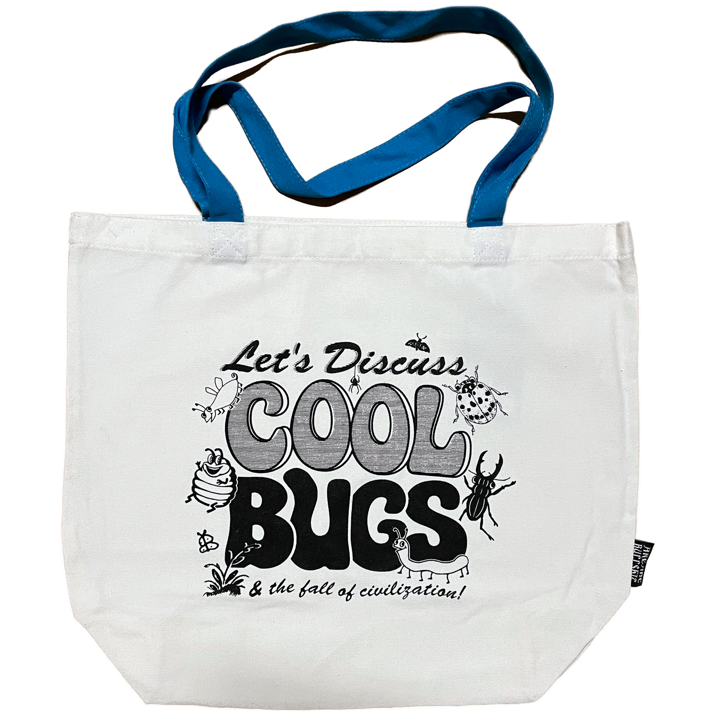 "Let's Discuss Cool Bugs" Tote Bag