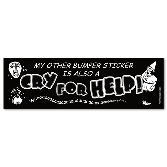 PREORDER: "Cry For Help" Bumper Sticker