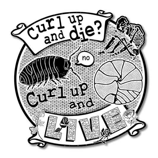 “Curl Up And Die” Vinyl Sticker