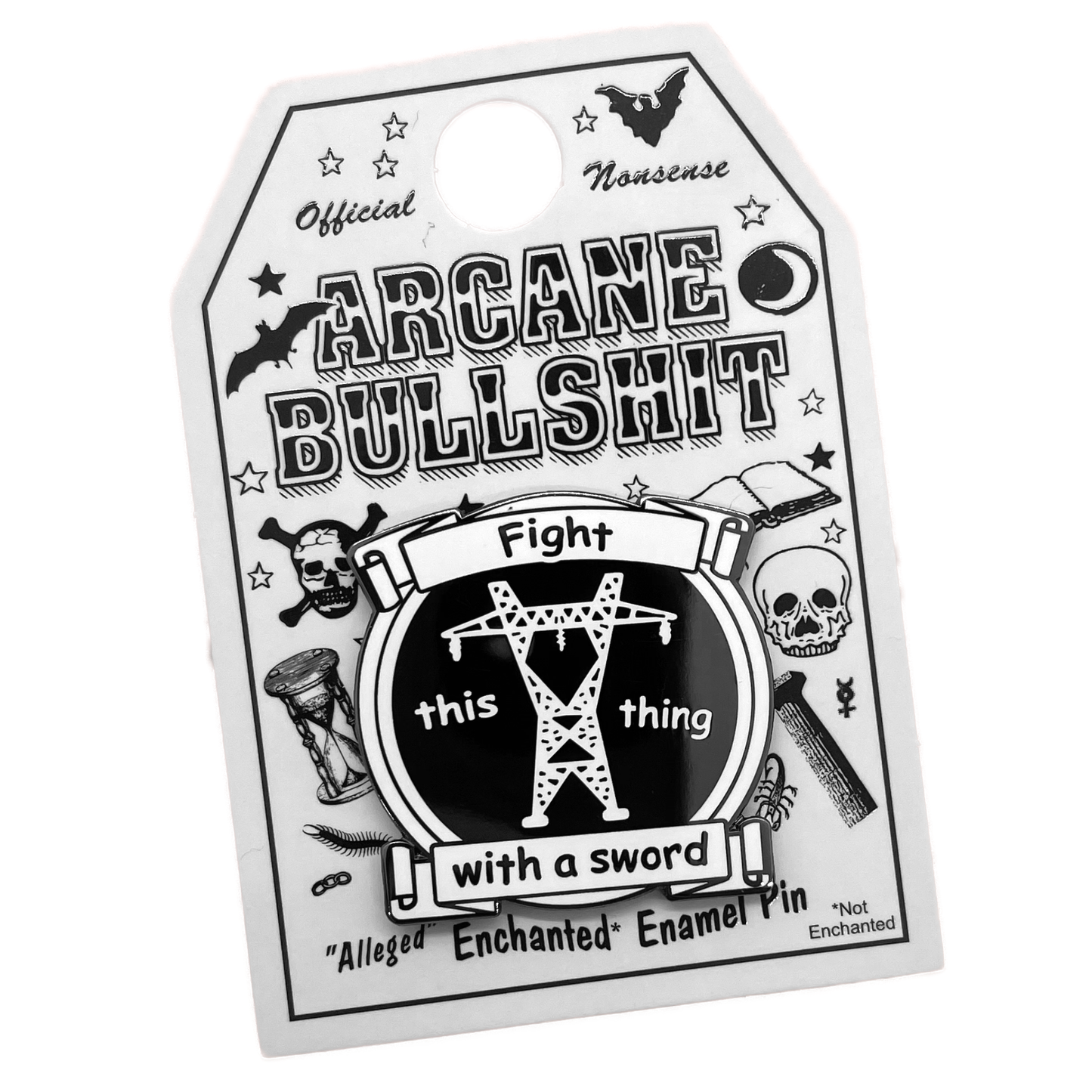 "Fight This Thing With a Sword" Enamel Pin