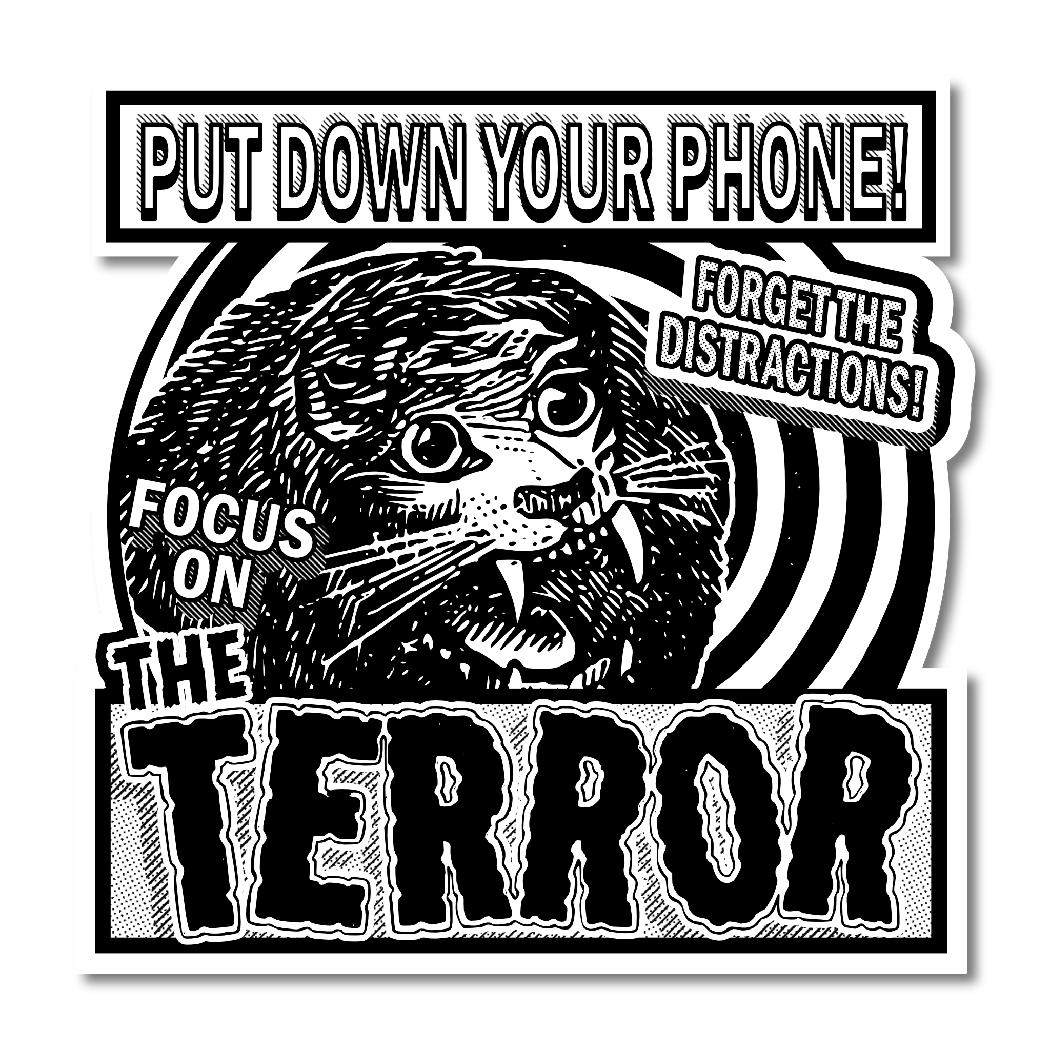 “Focus On The Terror” Vinyl Sticker – Arcane Bullshit