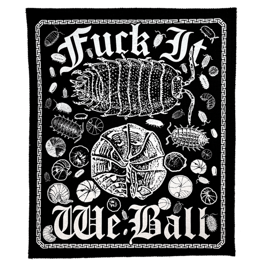 Arcane Bullshit Patch "Fuck it, We Ball" Screen-printed Back Patch