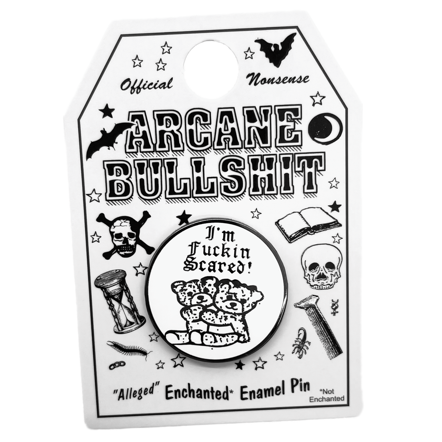 "Fuckin' Scared" Enamel Pin