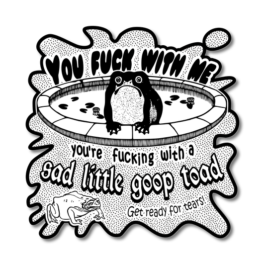 "Sad Little Goop Toad" Die-Cut Vinyl Sticker