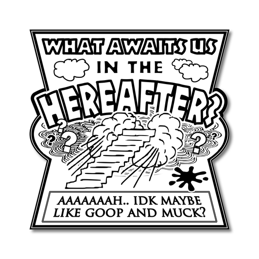 "The Hereafter" Die-Cut Vinyl Sticker