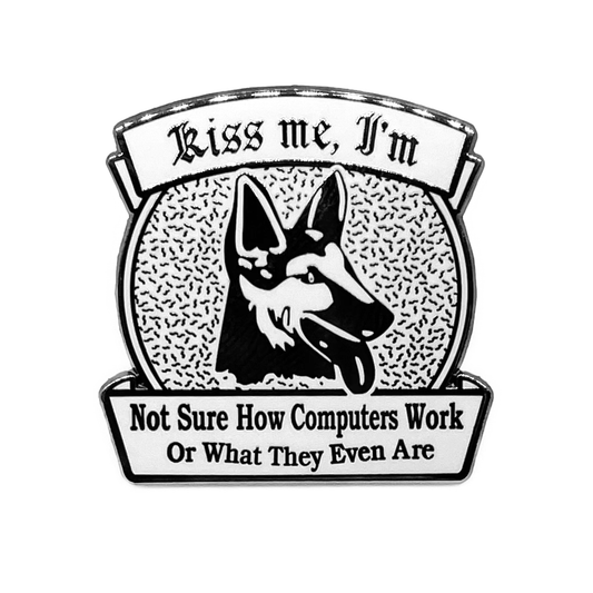 "I Don't Know How Computers Work" Enamel Pin