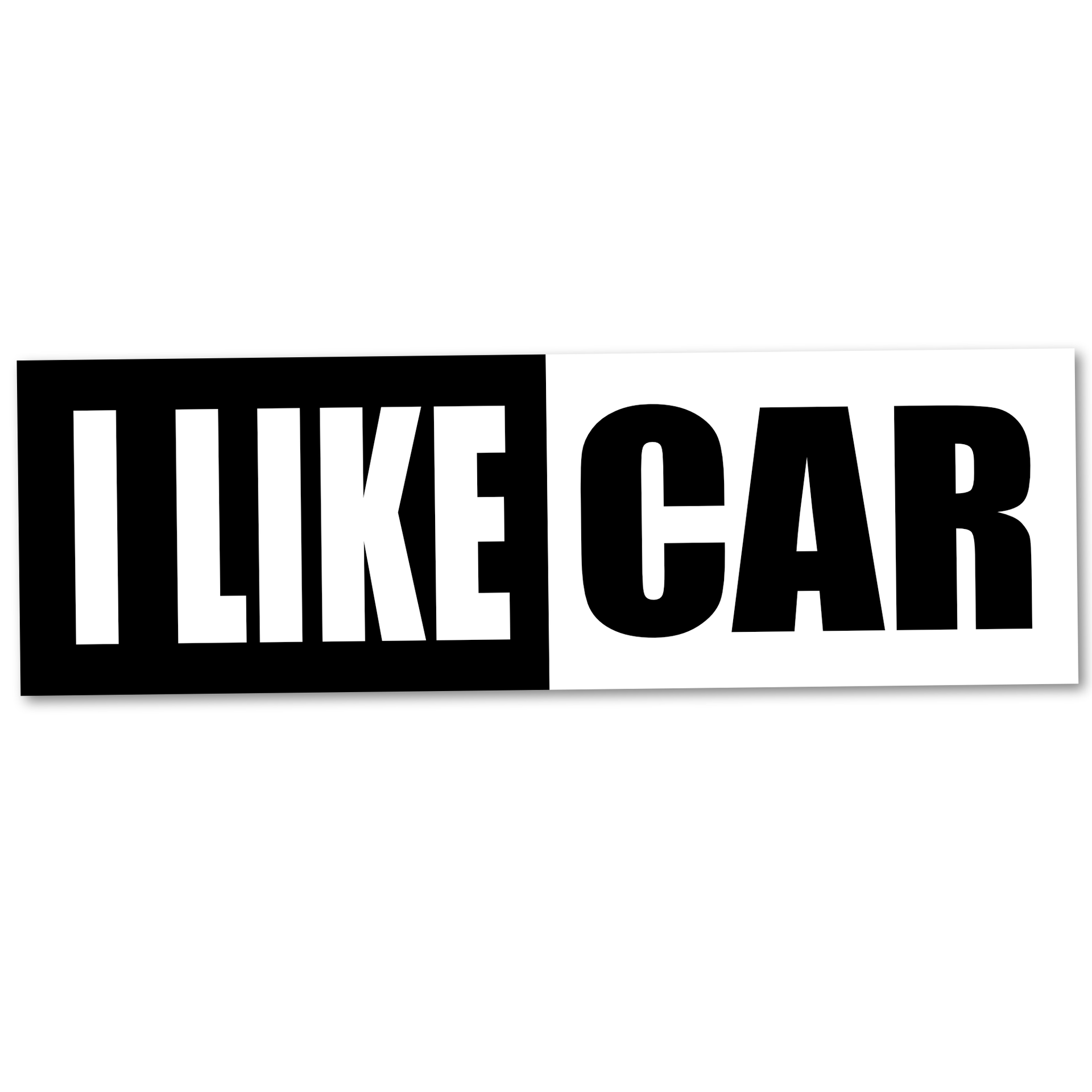 "I LIKE CAR" bumper sticker