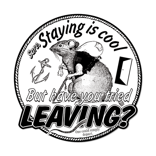 "Leaving" Black and White Sticker