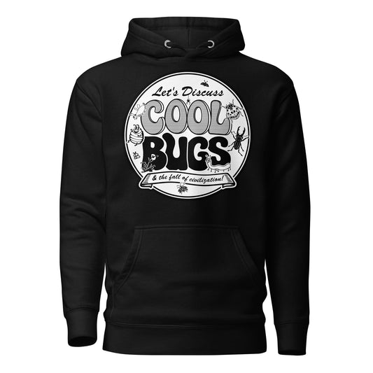 Arcane Bullshit Black / S "Let's Discuss Cool Bugs" Unisex Hoodie