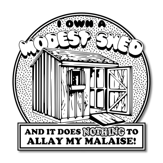 "Modest Shed" Die-Cut Vinyl Sticker