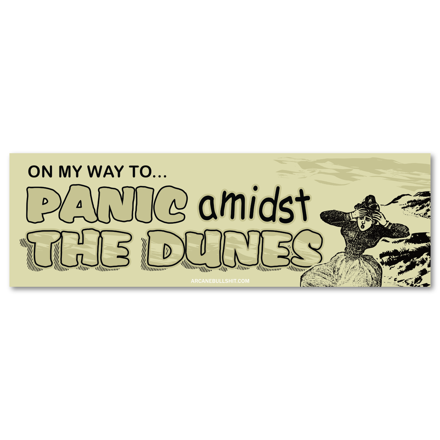 PREORDER: "Panic Amidst The Dunes" Bumper Sticker
