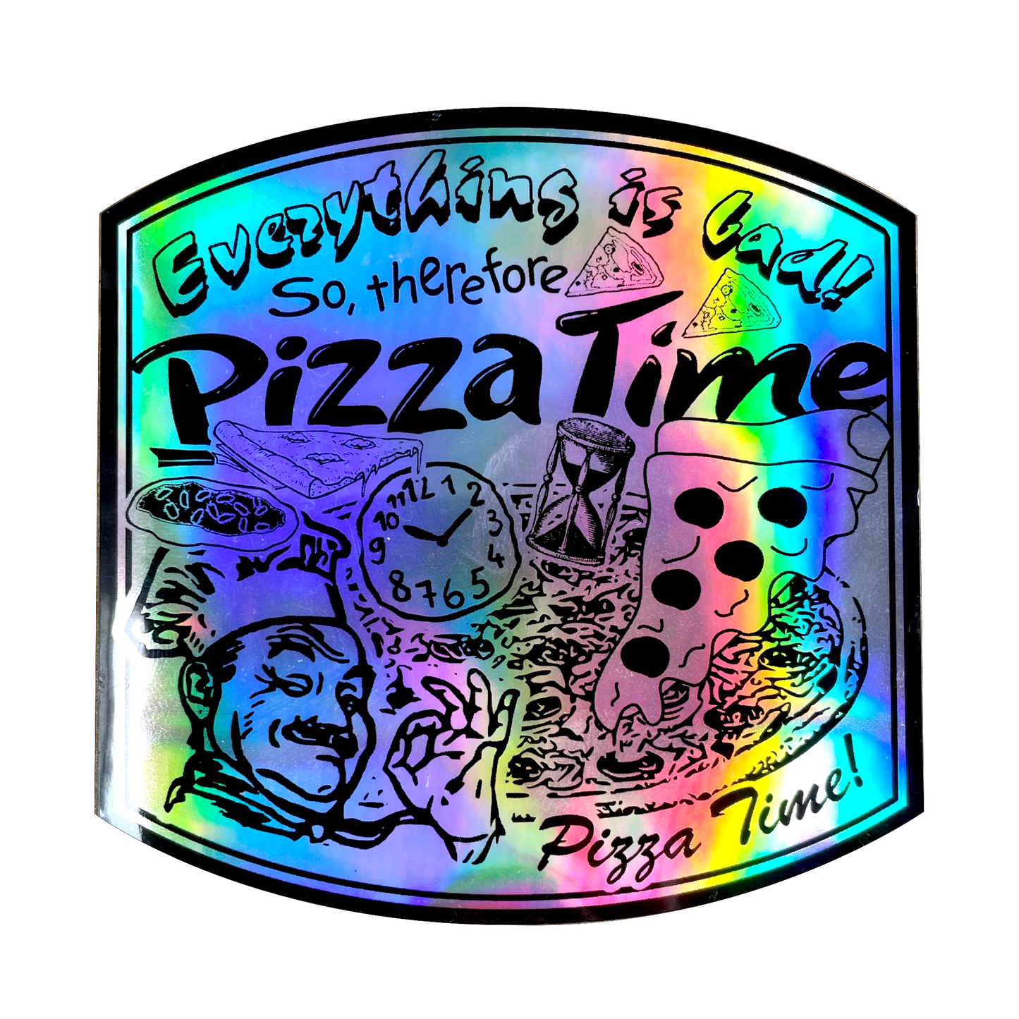 "Pizza Time" Chrome Sticker