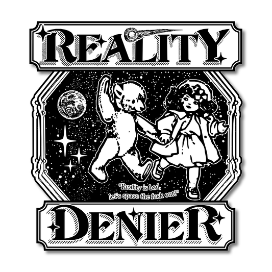 “Reality Denier” Vinyl Sticker