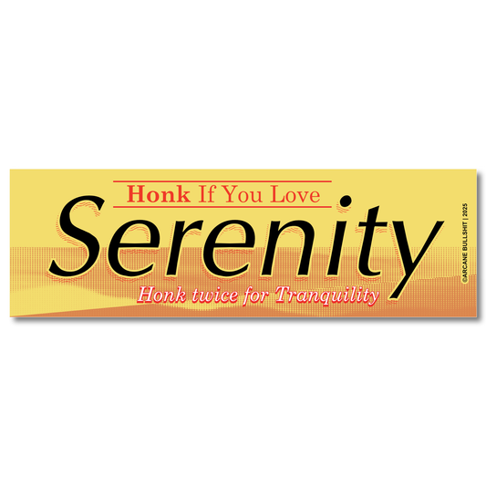 “Serenity” Bumper Sticker