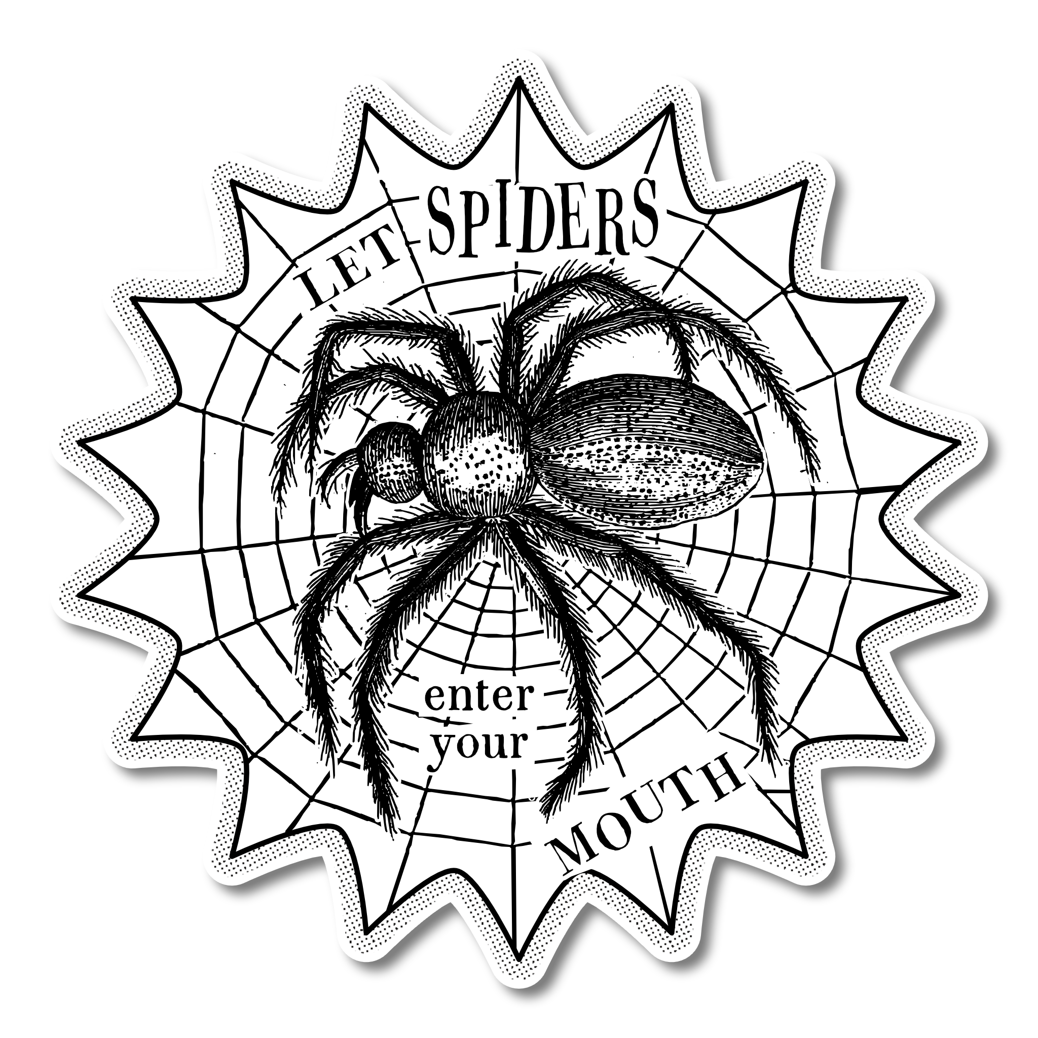 “Let Spiders Enter Your Mouth” Vinyl Sticker – Arcane Bullshit