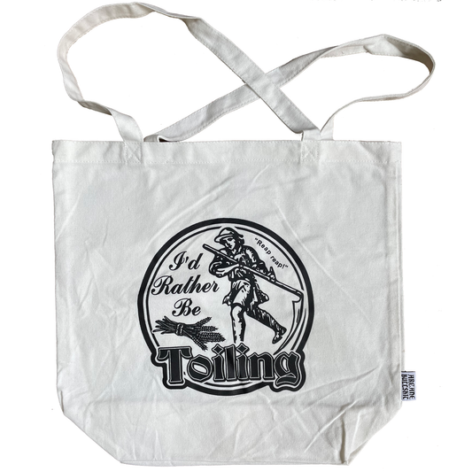 "Toiling" tote bag