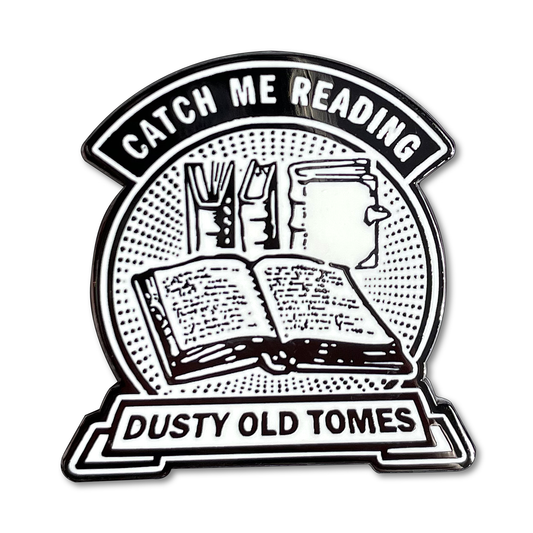 "Dusty Old Tomes" Pin