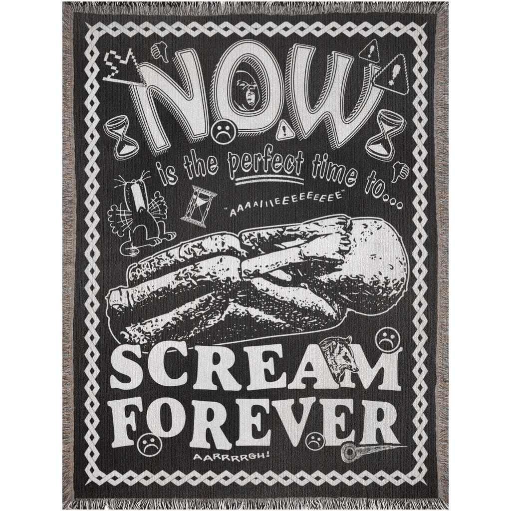 Arcane Bullshit Blanket 60x80 inch "Now is the Perfect Time to Scream Forever" Woven Blanket