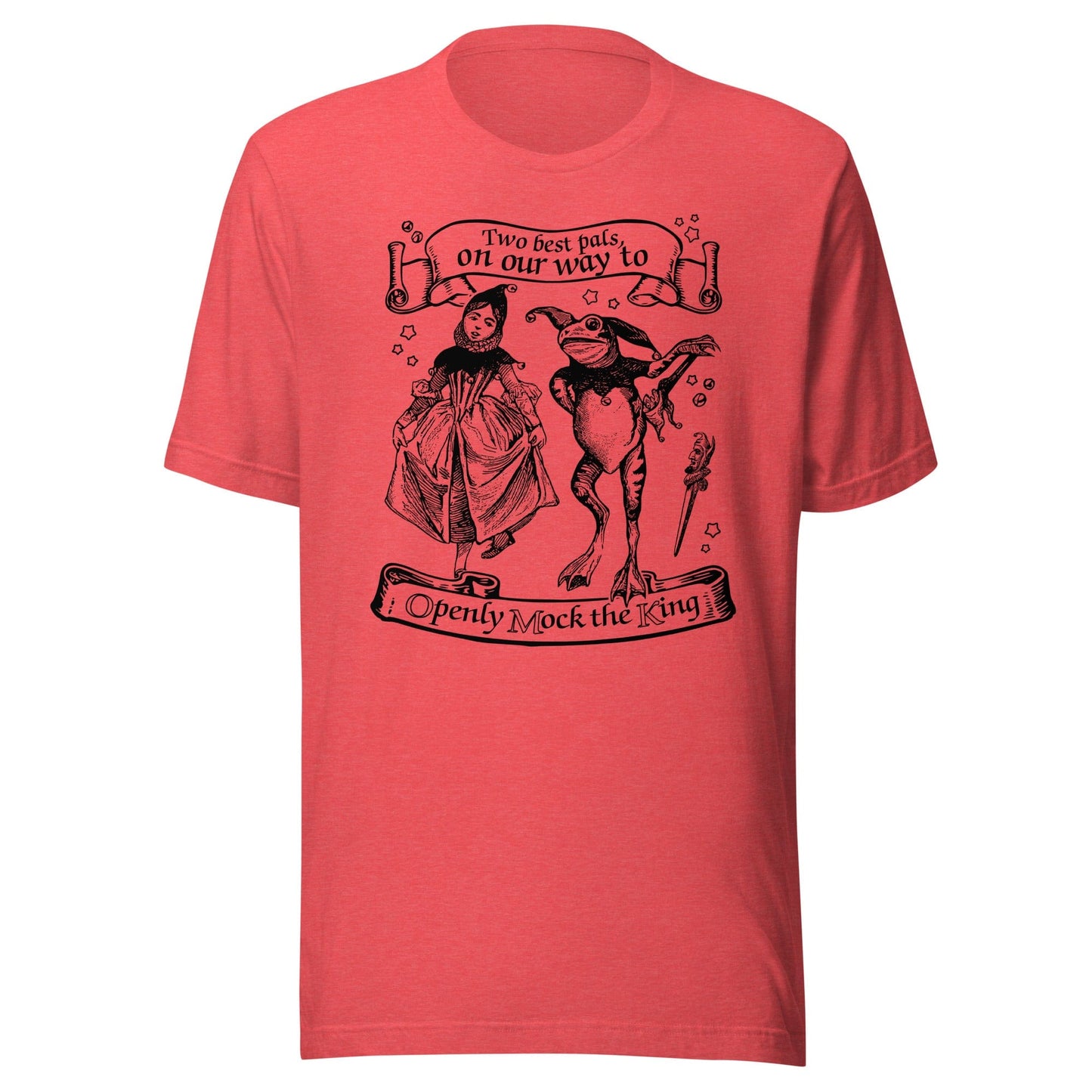 Arcane Bullshit Heather Red / S "Mock The King" Unisex t-shirt