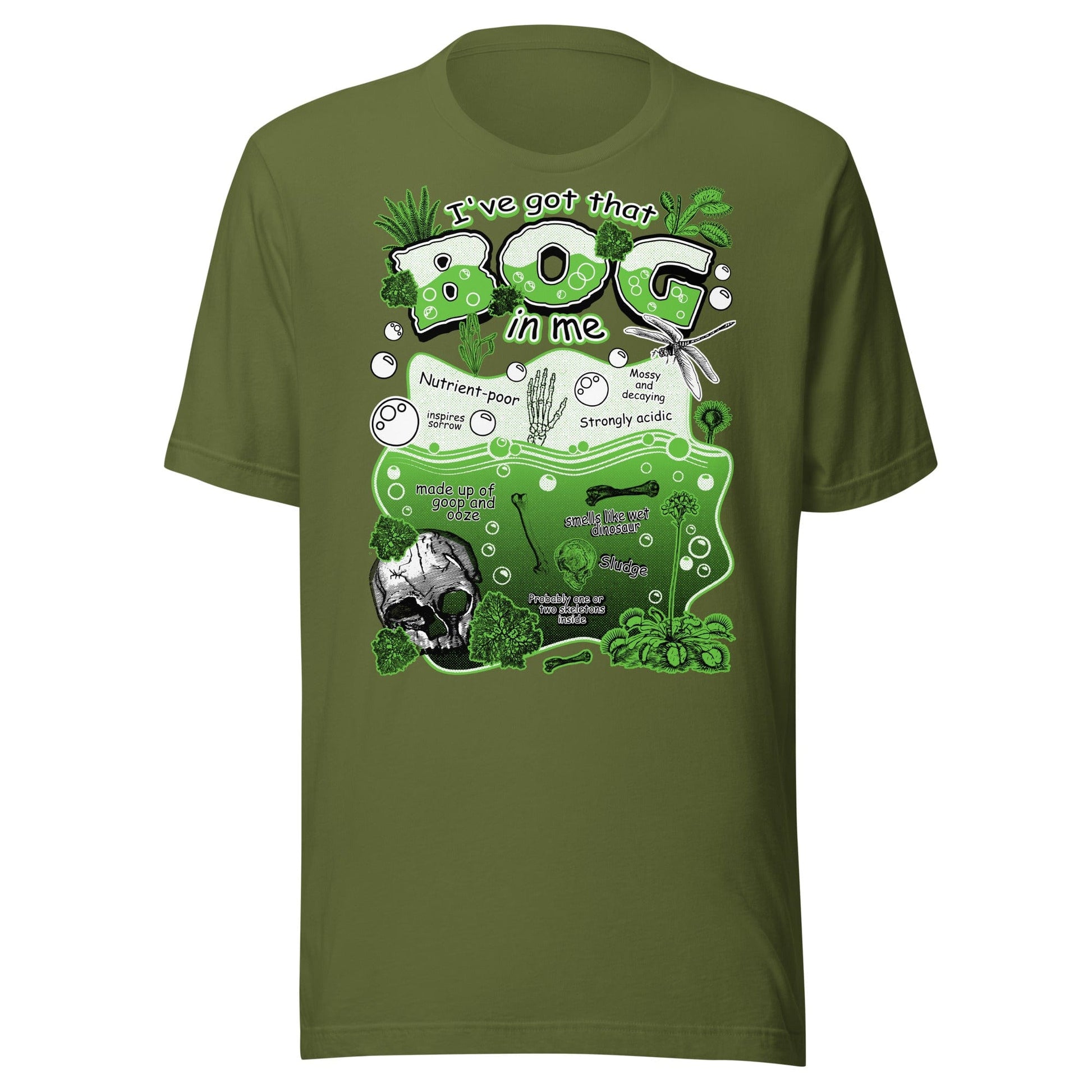 Arcane Bullshit Olive / S "Got That Bog in Me" Unisex t-shirt