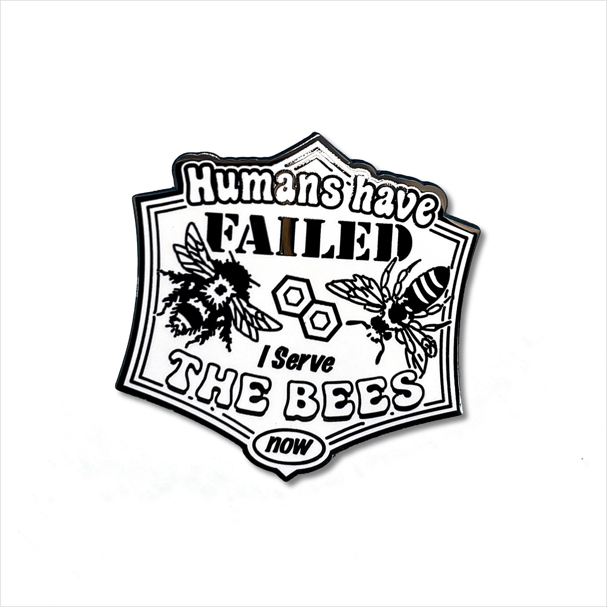 Arcane Bullshit Pin "I Serve The Bees Now" Pin