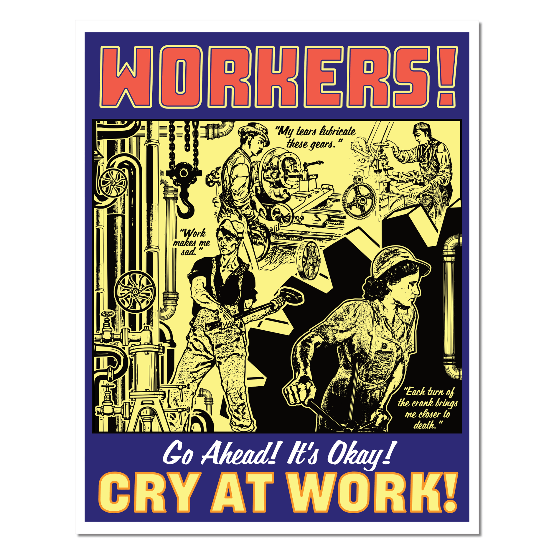 Arcane Bullshit Poster "Cry at Work" Poster