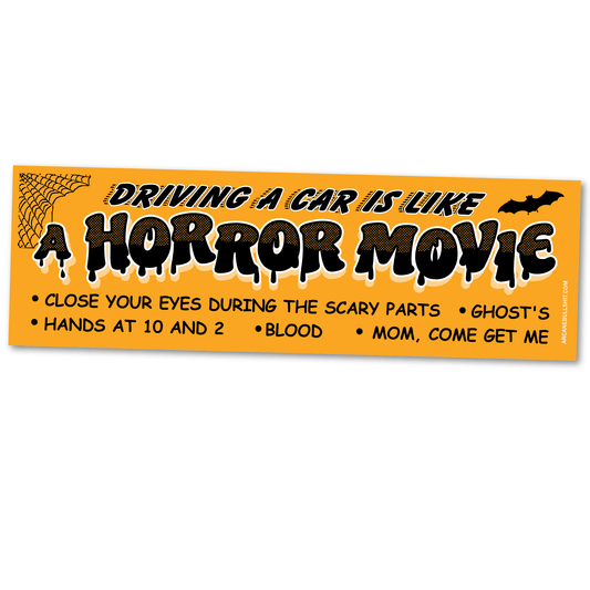 Arcane Bullshit Sticker "Horror Movie" bumper sticker