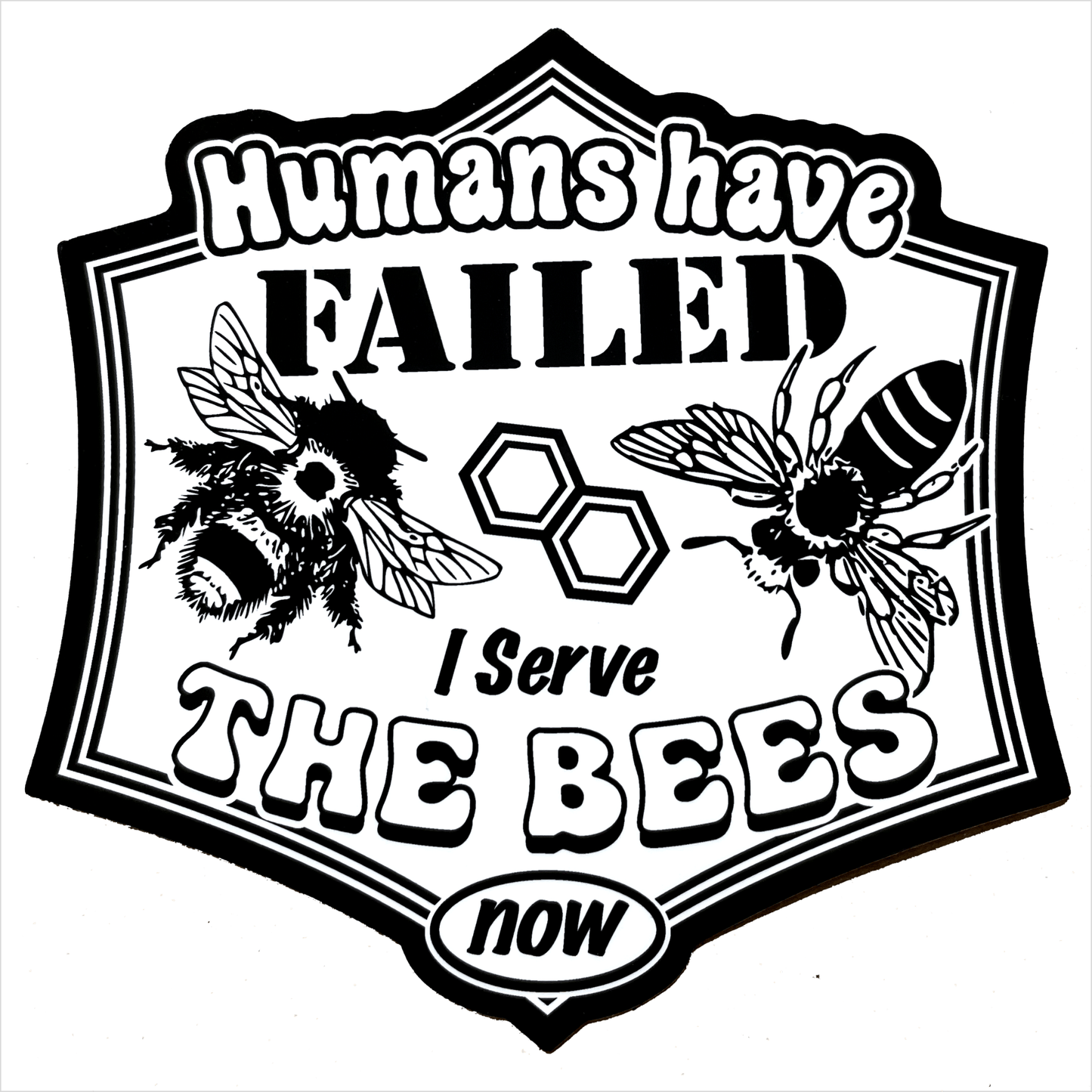 Arcane Bullshit Sticker "I Serve The Bees Now" Vinyl Sticker