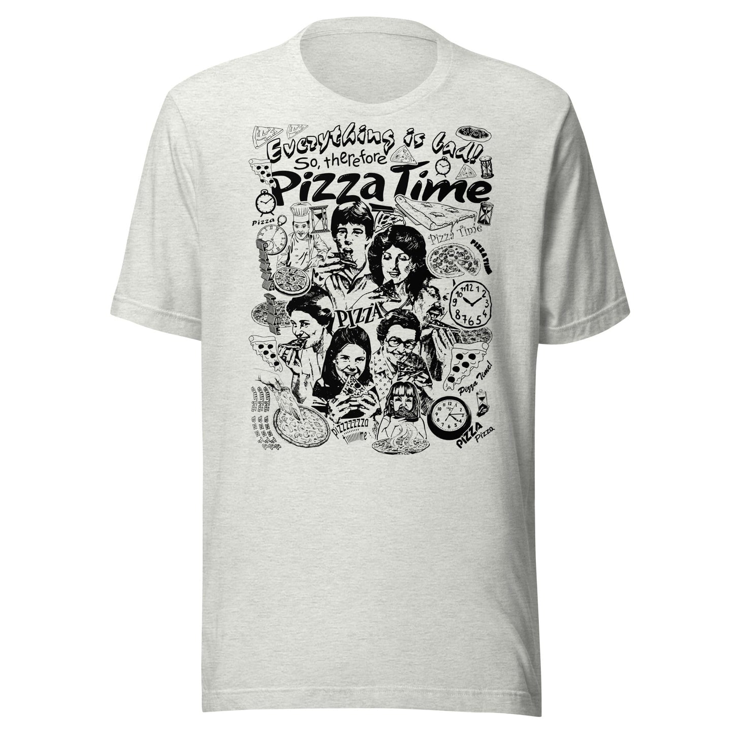 Arcane Bullshit T-shirt Ash / S "Pizza Time" Unisex t-shirt