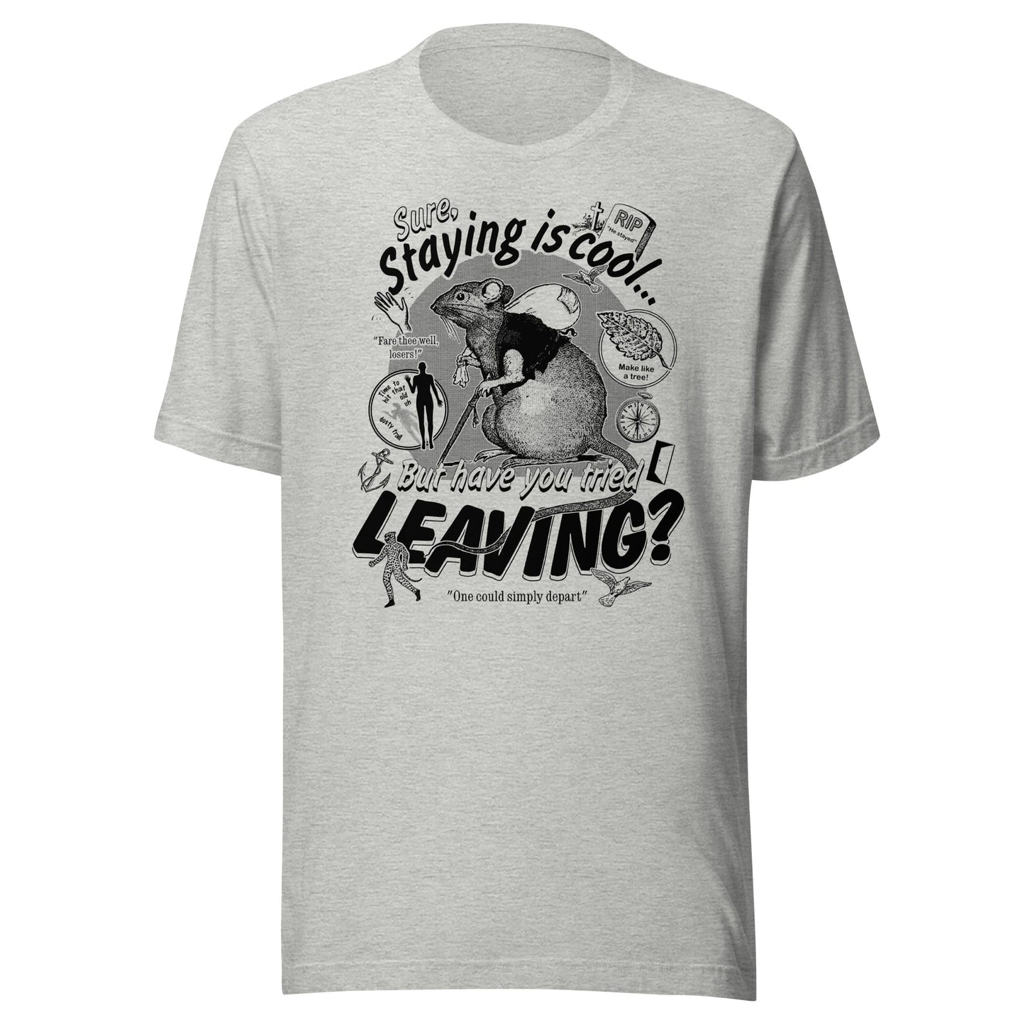 Arcane Bullshit T-shirt Athletic Heather / XS "Leaving" Unisex t-shirt