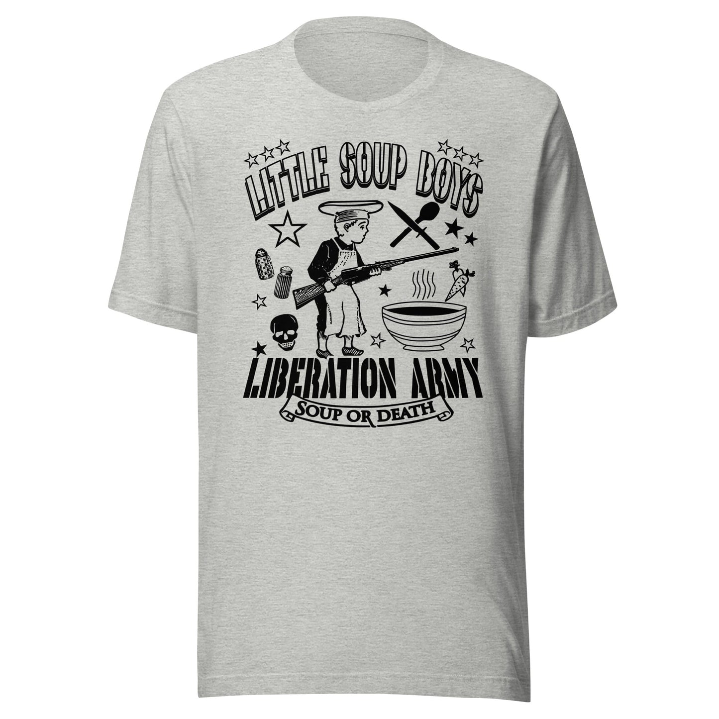 Arcane Bullshit T-shirt Athletic Heather / XS "Little Soup Boys Liberation Army" Unisex t-shirt