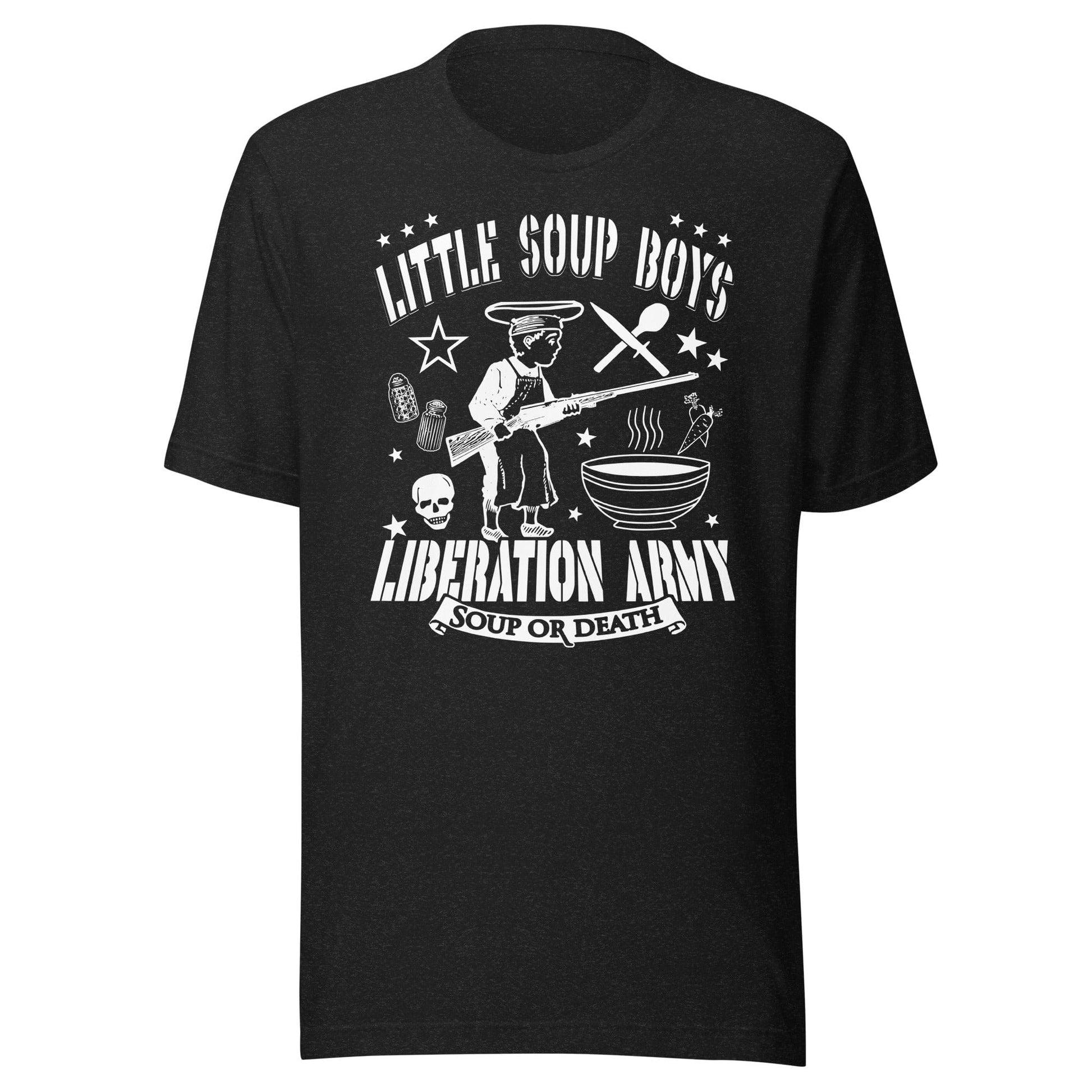 Arcane Bullshit T-shirt Black Heather / XS "Little Soup Boys Liberation Army" Unisex t-shirt