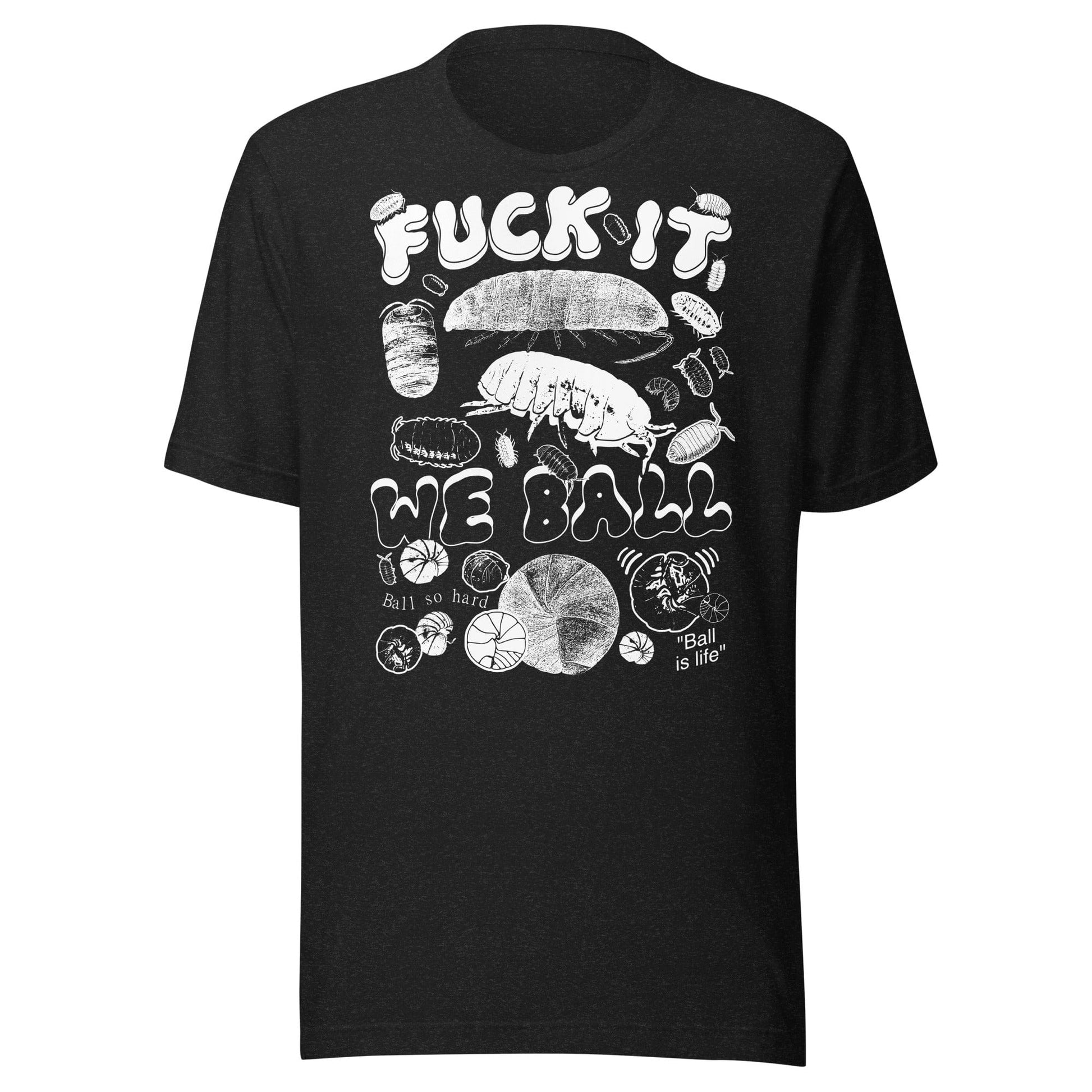 Arcane Bullshit T-shirt Black Heather / XS "We Ball Series: Isopod" Unisex t-shirt