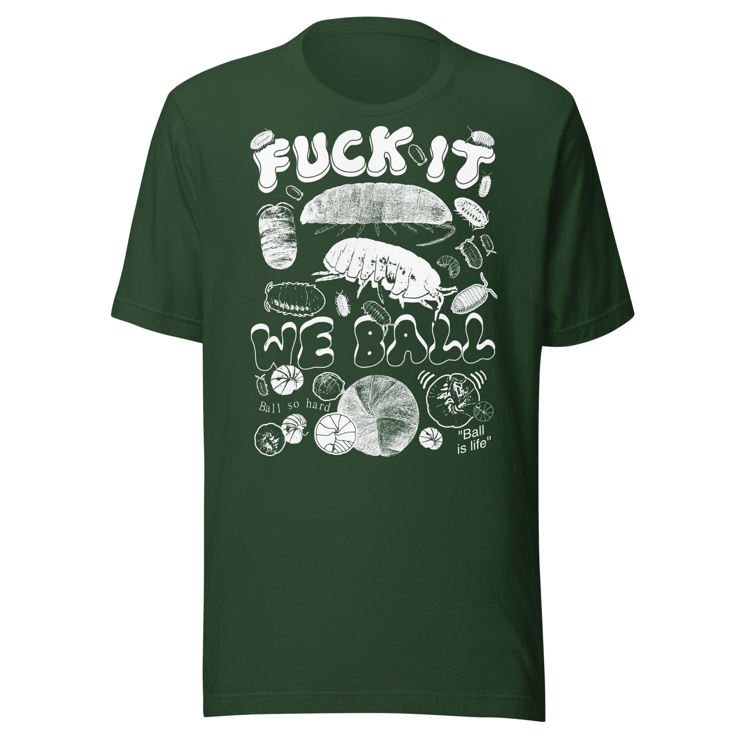 Arcane Bullshit T-shirt Forest / S "We Ball Series: Isopod" Unisex t-shirt