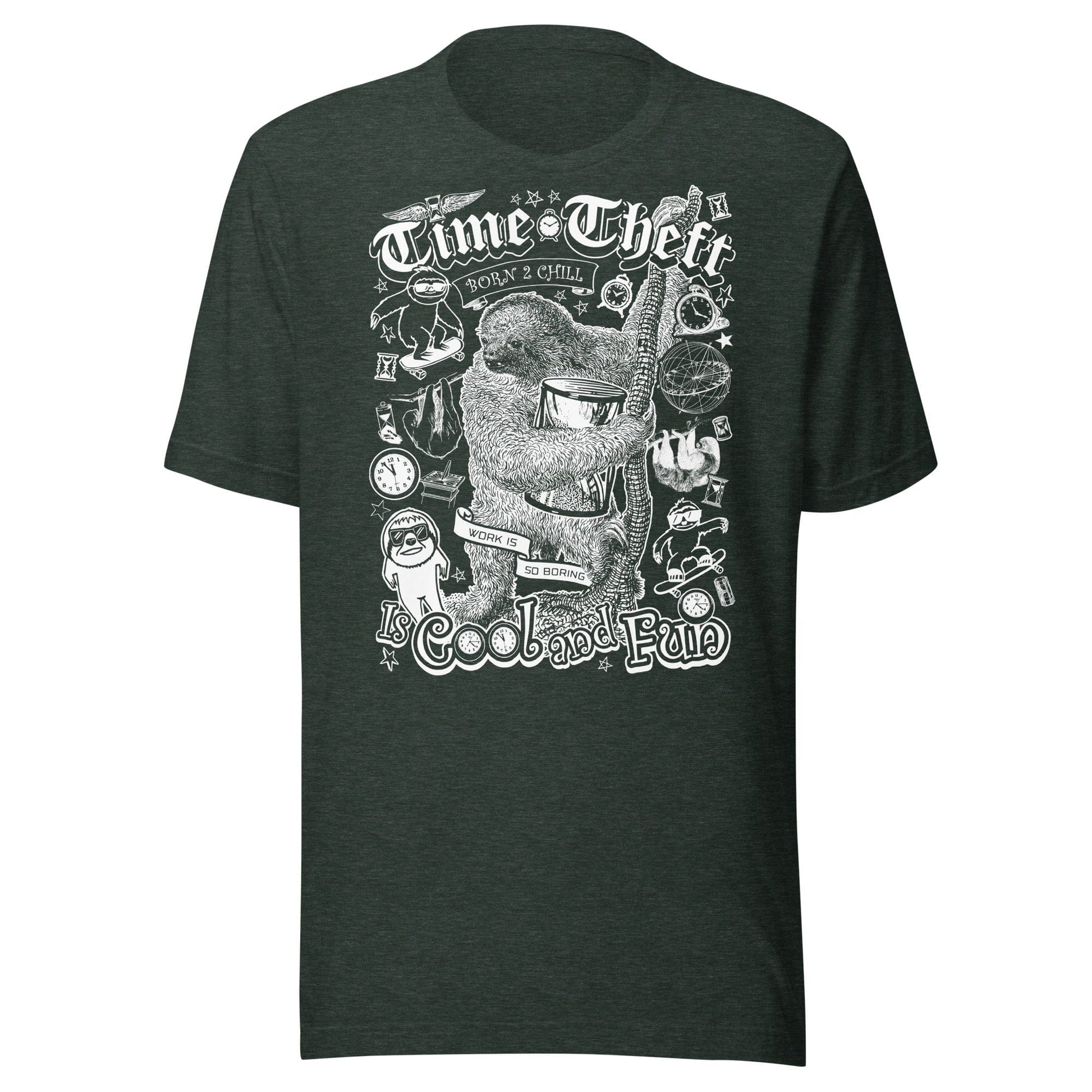 Arcane Bullshit T-shirt Heather Forest / S "Time Theft" Unisex t-shirt