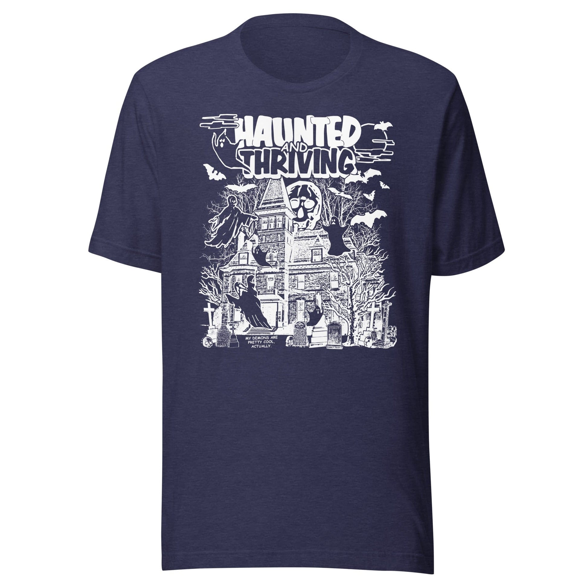 Arcane Bullshit T-shirt Heather Midnight Navy / XS "Haunted And Thriving" Unisex t-shirt