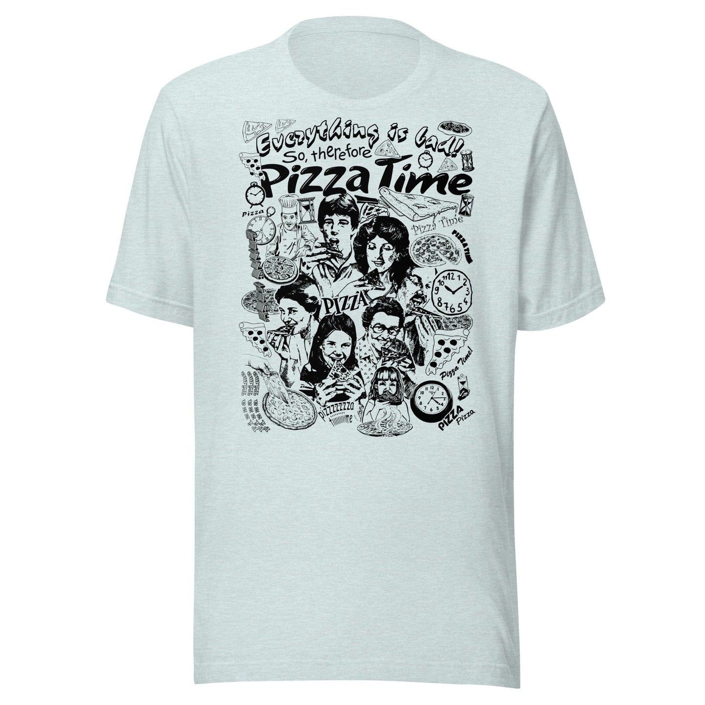 Arcane Bullshit T-shirt Heather Prism Ice Blue / XS "Pizza Time" Unisex t-shirt