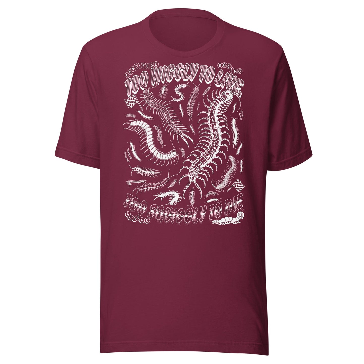 Arcane Bullshit T-shirt Maroon / XS "Too Wiggly to Live, Too Squiggly to Die" Unisex t-shirt