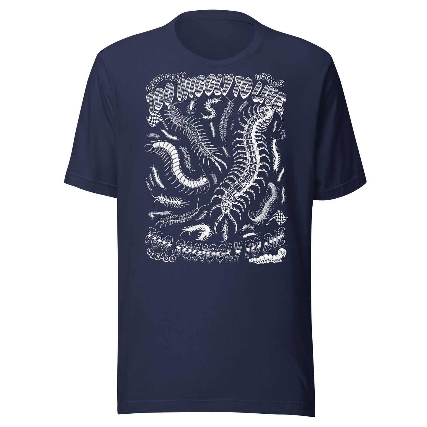 Arcane Bullshit T-shirt Navy / XS "Too Wiggly to Live, Too Squiggly to Die" Unisex t-shirt