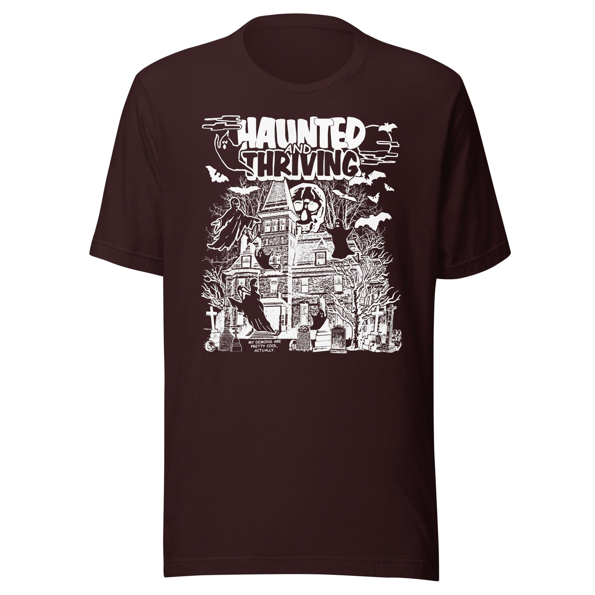 Arcane Bullshit T-shirt Oxblood Black / S "Haunted And Thriving" Unisex t-shirt