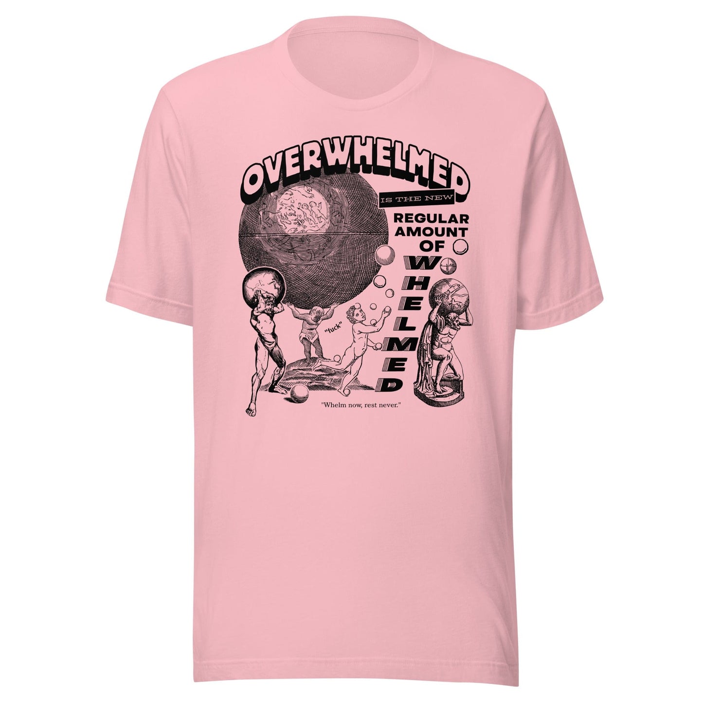 Arcane Bullshit T-shirt Pink / S "Overwhelmed" Unisex t-shirt