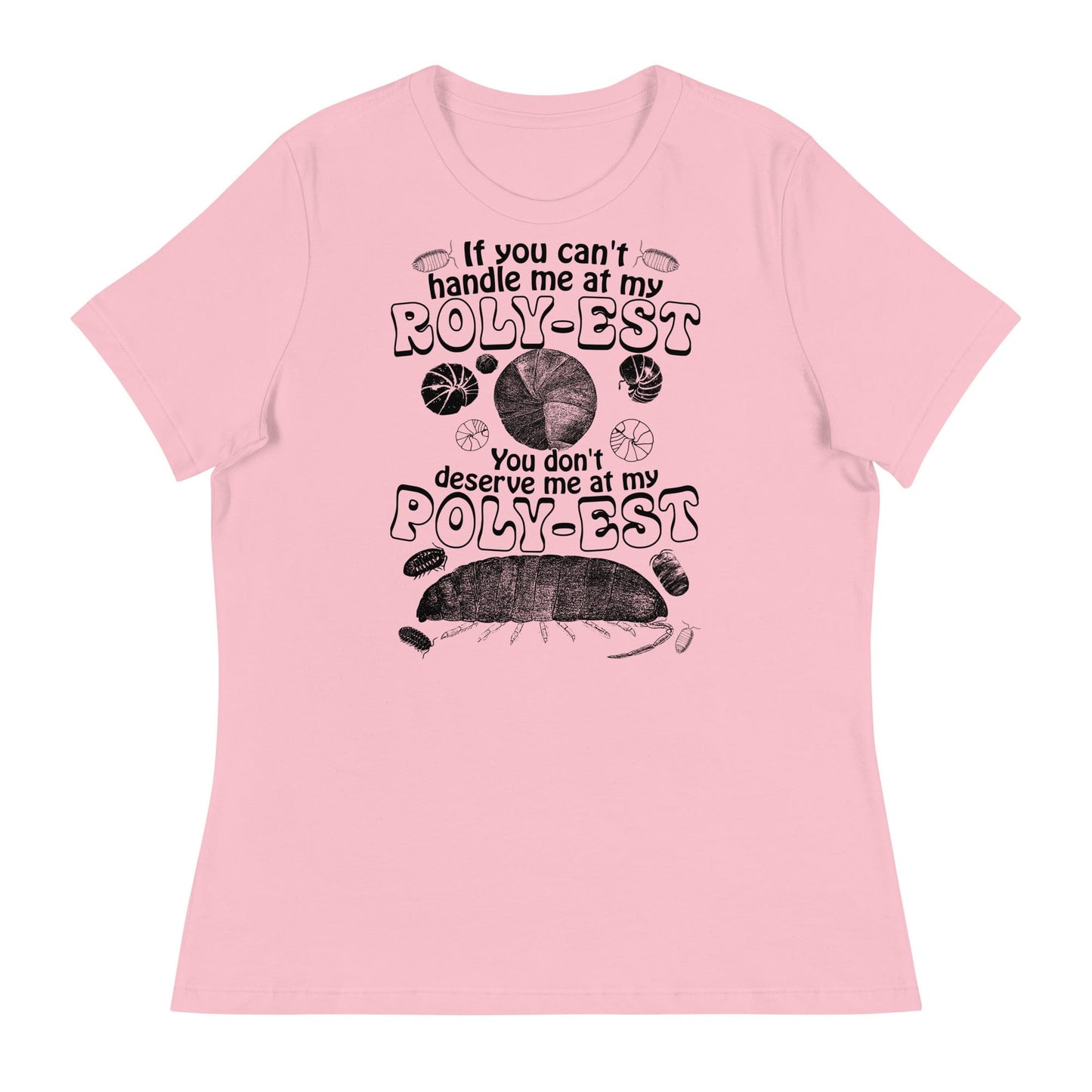 Arcane Bullshit T-shirt Pink / S "Rolypoly" Women's Relaxed T-Shirt