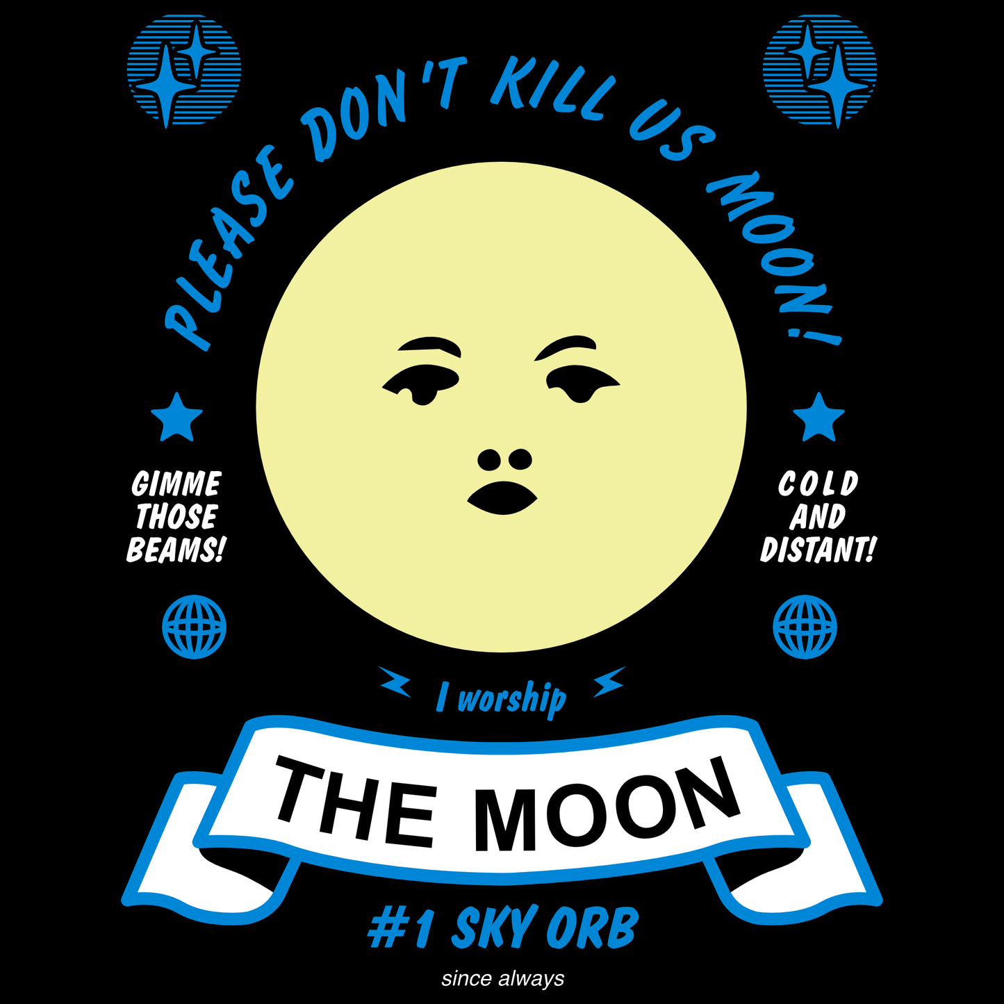 Arcane Bullshit T-shirt "Please Don't Kill Us Moon" Short-Sleeved t-shirt