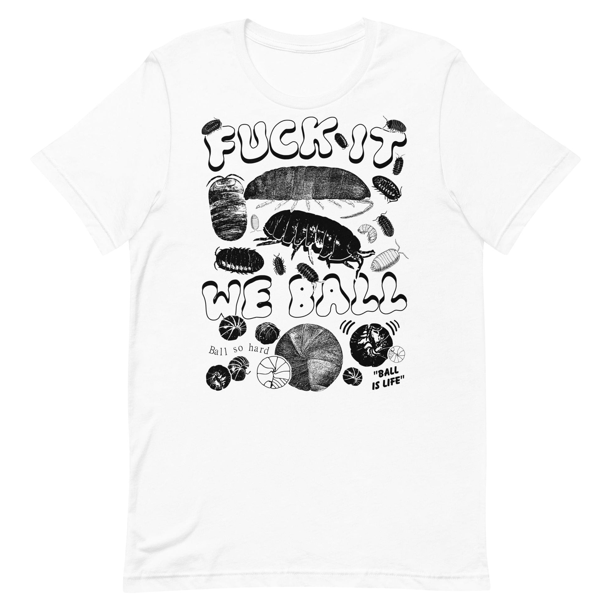 Arcane Bullshit T-shirt White / XS "We Ball Series: Isopod" Unisex t-shirt